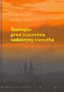 Teologija pred izazovima sadašnjeg trenutka