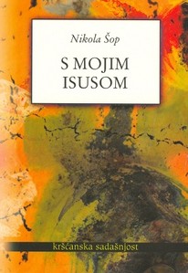 S mojim Isusom
