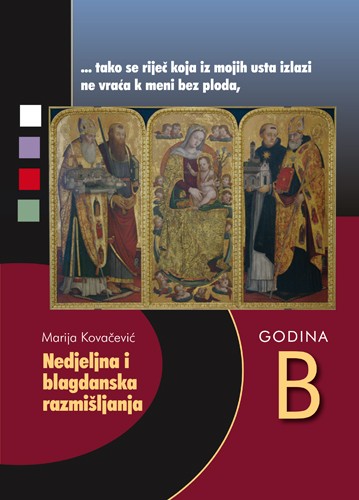 Nedjeljna i blagdanska razmišljanj. Godina B
