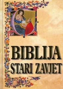 Biblija - Stari zavjet I