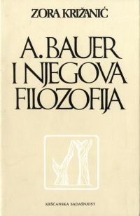 Antun Bauer i njegova filozofija