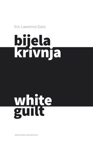Bijela krivnja / White guilt