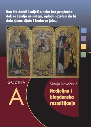 Nedjeljna i blagdanska razmišljanja. Godina A