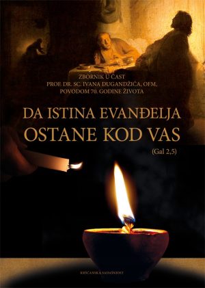 Da istina evanđelja ostane kod vas  (Gal 2,5)