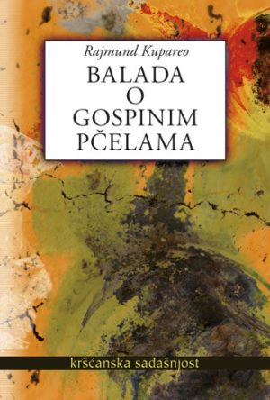 Balada o Gospinim pčelama