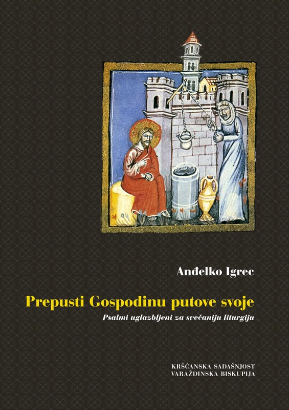 Prepusti Gospodinu putove svoje - pjesmarica