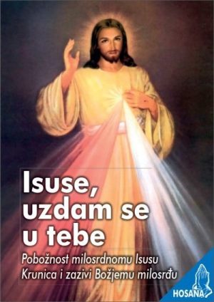 Isuse, uzdam se u tebe