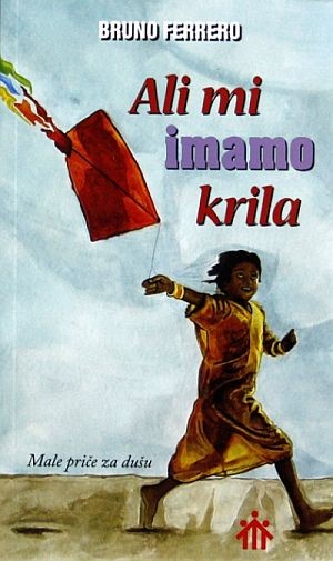 Ali mi imamo krila