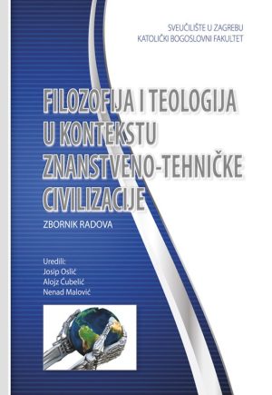 Filozofija i teologija u kontekstu znanstveno – tehničke civilizacije