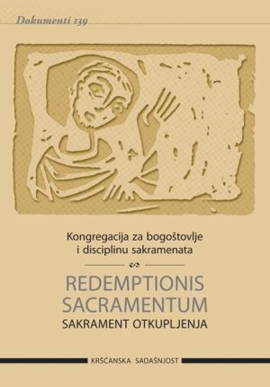 Redemptionis sacramentum. Sakrament otkupljenja (D-139)