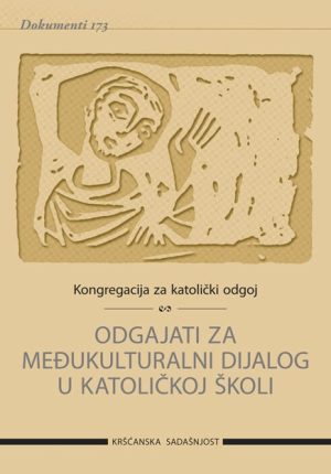 Odgajati za međukulturalni dijalog u Katoličkoj školi (D-173)