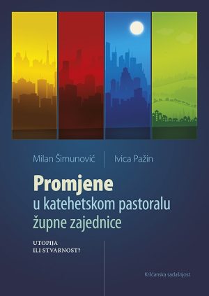 Promjene u katehetskom pastoralu župne zajednice