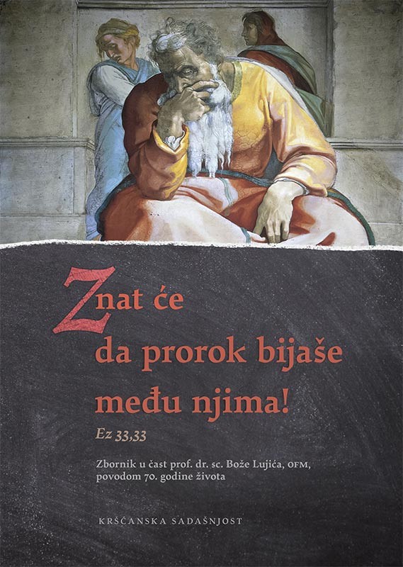 Znat će da prorok bijaše među njima! (Ez 33
