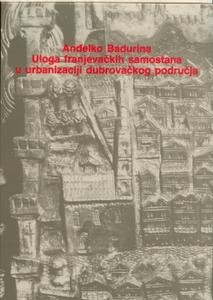 Uloga franjevačkog samostana u urbanizaciji dubrovačkog područja