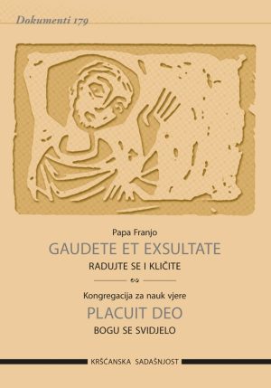 D-179 GAUDETE ET EXSULTATE/PLACUIT DEORADUJTE SE I KLIČITE/BOGU SE SVIDJELO