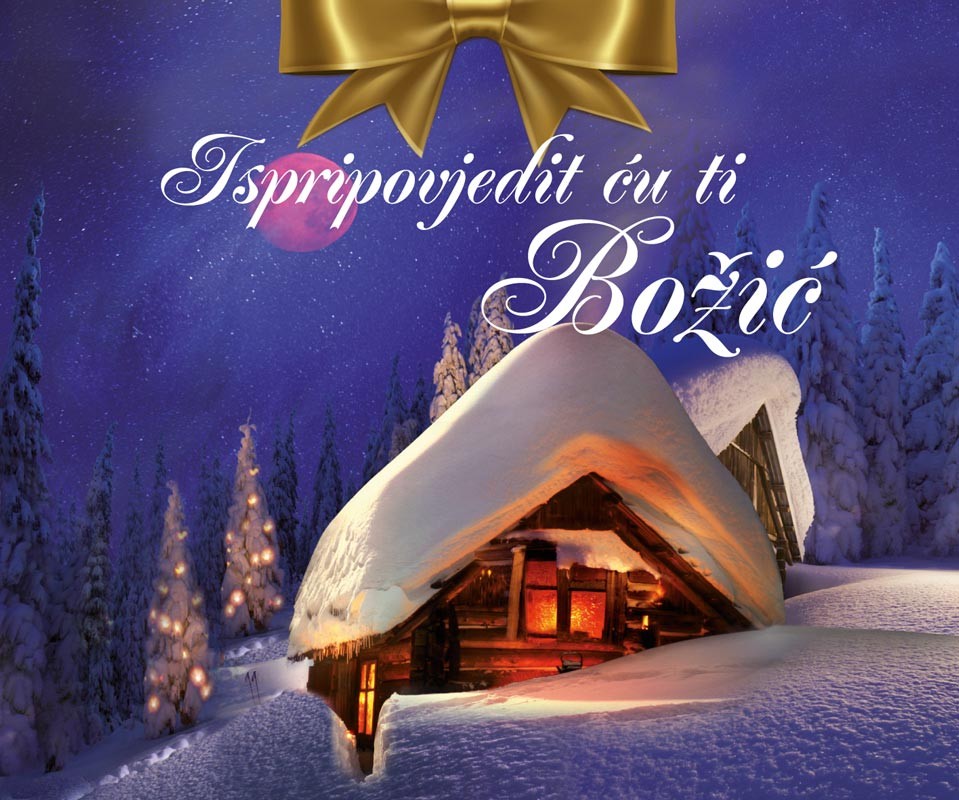 ISPRIPOVJEDIT ĆU TI BOŽIĆ