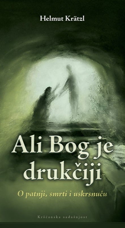 Ali Bog je drukčiji