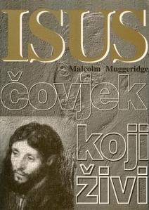 Isus - čovjek koji živi