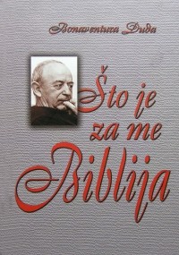Što je za me Biblija?