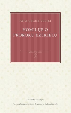 HOMILIJE O PROROKU EZEKIELU