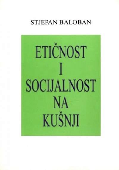 ETIČNOST I SOCIJALNOST NA KUŠNJI R.