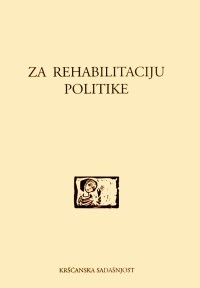 Za rehabilitaciju politike (D-118)