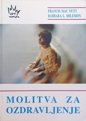 MOLITVA ZA OZDRAVLJENJE