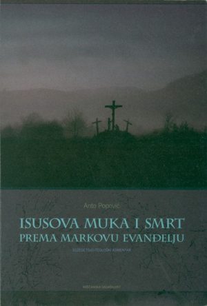 Isusova muka i smrt prema Markovu evanđelju