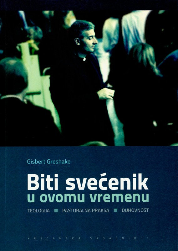 Biti svećenik u ovome vremenu