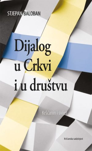DIJALOG U CRKVI I U DRUŠTVU