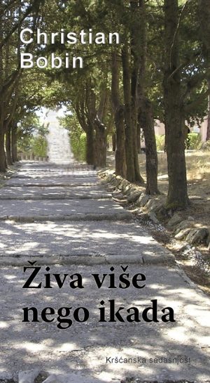 Živa više nego ikada