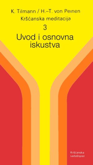 Kršćanska meditacija 3