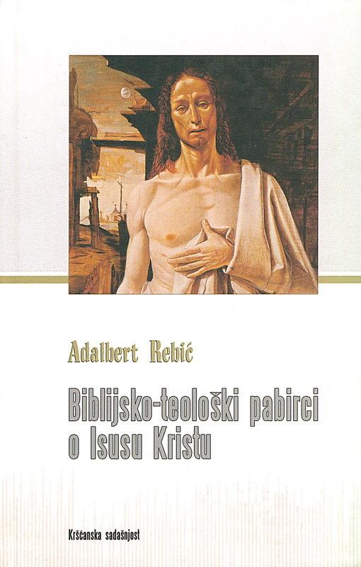 Biblijsko-teološki pabirci o Isusu Kristu