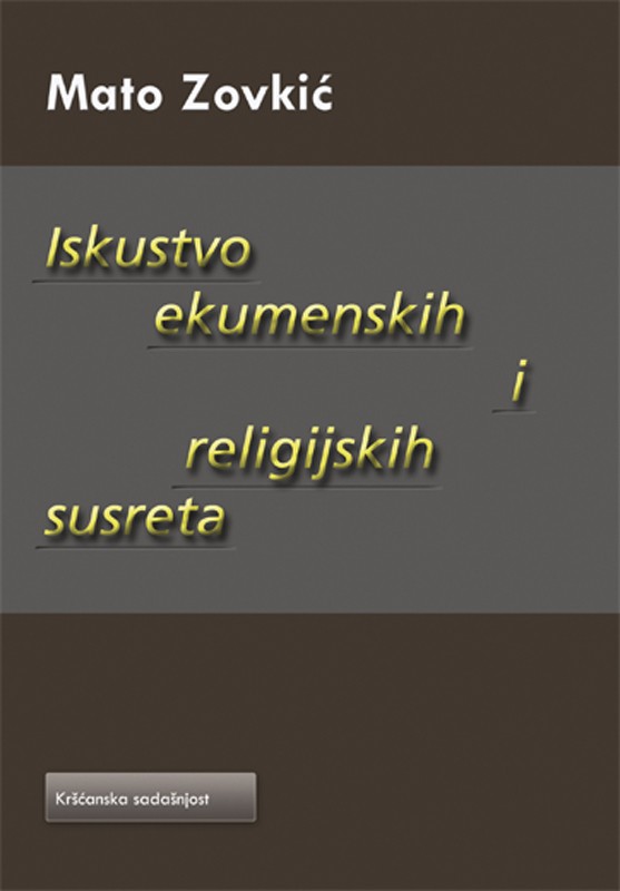 Iskustvo ekumenskih i religijskih susreta