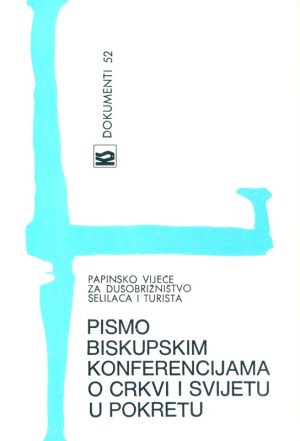 Pismo biskupskim konferencijama o Crkvi i svijetu u pokretu (D-52)