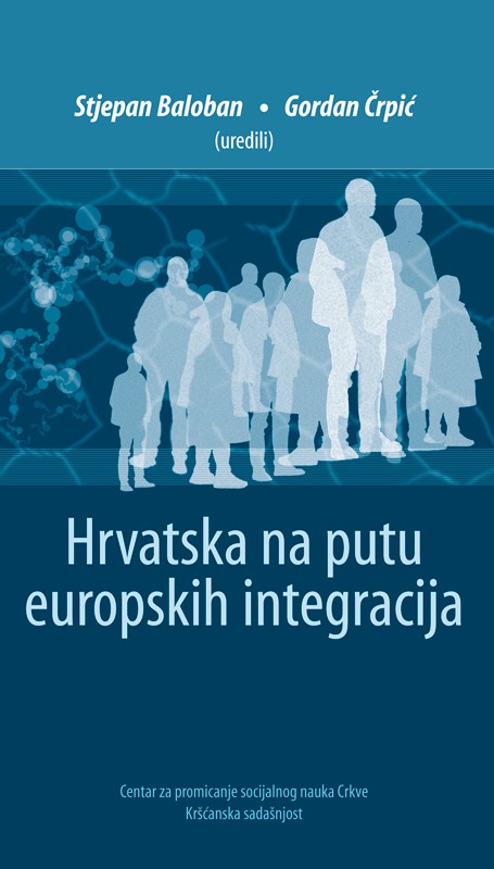 Hrvatska na putu europskih integracija