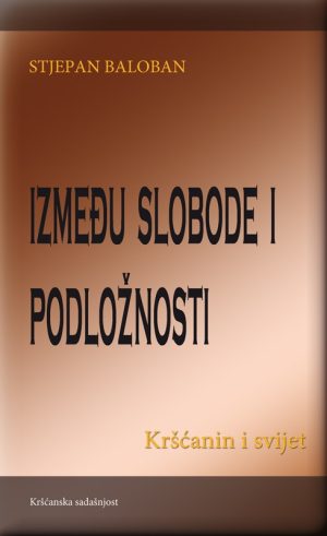 Između slobode i podložnosti