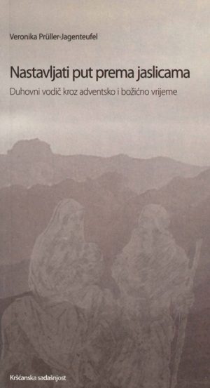 Nastavljati put prema jaslicama