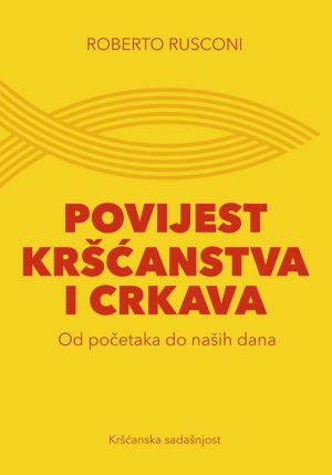 POVIJEST KRŠĆANSTVA I CRKAVA