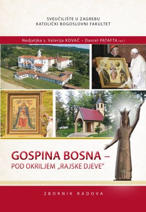 GOSPINA BOSNA – POD OKRILJEM”RAJSKE DJEVE”