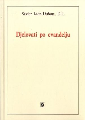 Djelovati po evanđelju