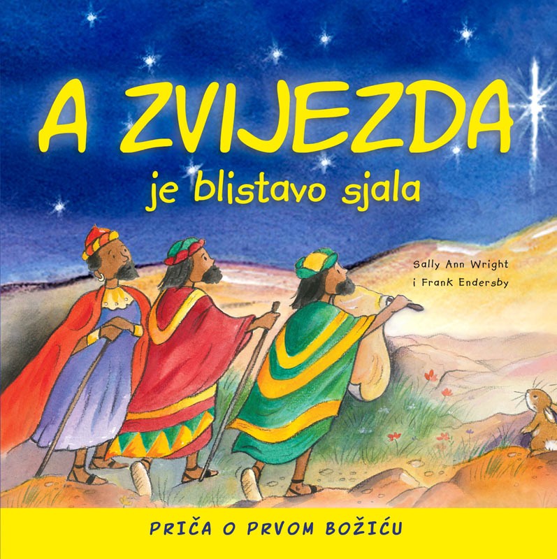 A ZVIJEZDA JE BLISTAVO SJALA