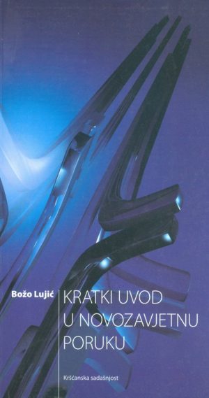 Kratki uvod u novozavjetnu poruku