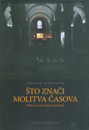 Što znači molitva časova