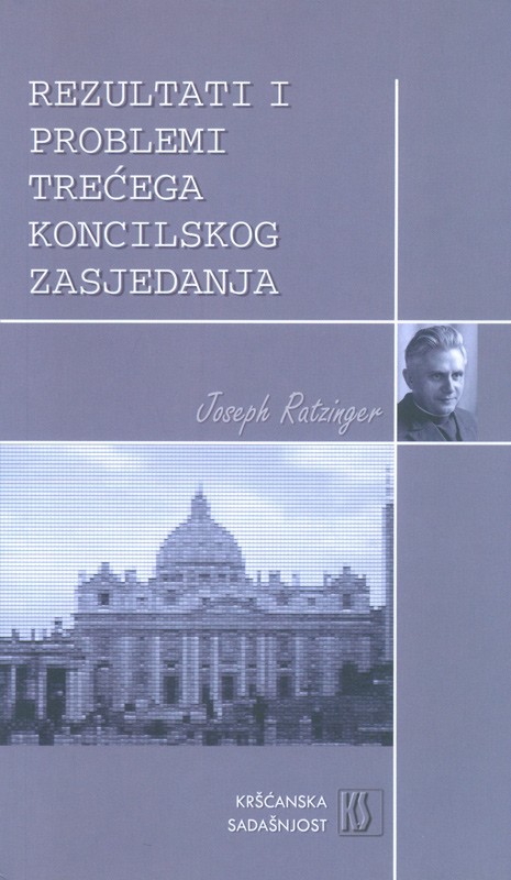Rezultati i problemi trećega koncilskog zasjedanja