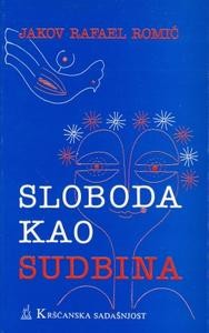 Sloboda kao sudbina