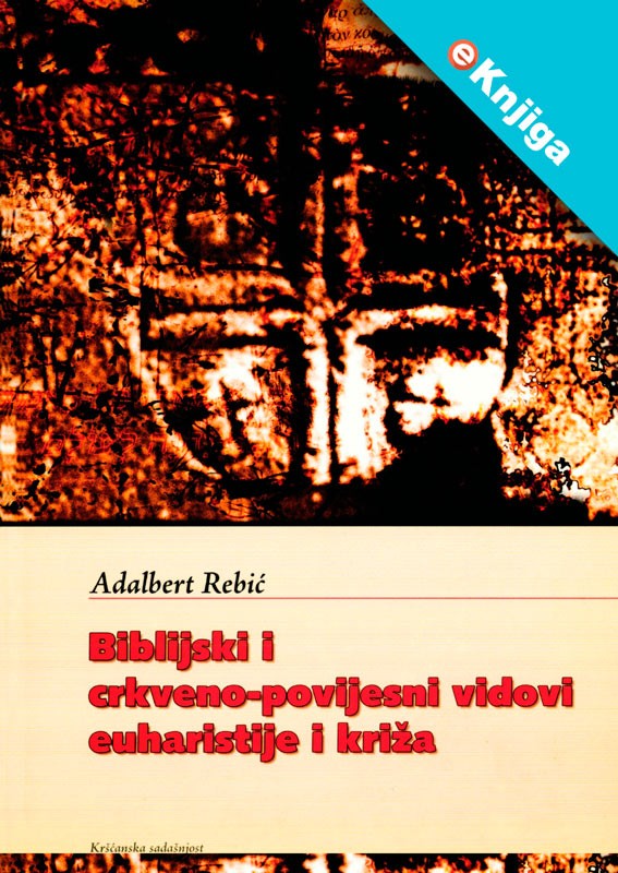 BIB. I CRKVENO-POVIJESNI VIDOVI EUHAR. eKnjiga