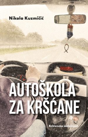 AUTOŠKOLA ZA KRŠĆANE