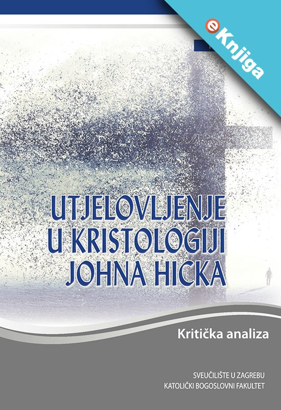 UTJELOVLJENJE U KRISTOLOGIJI JOHNA HICKA - eKnjiga