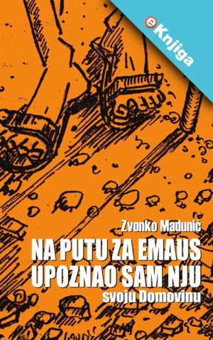 NA PUTU ZA EMAUS UPOZNAO SAM NJU- eKnjiga